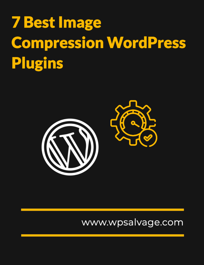 7 Best Image Compression WordPress Plugins